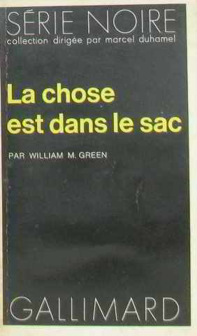 Couverture La chose est dans le sac Gallimard