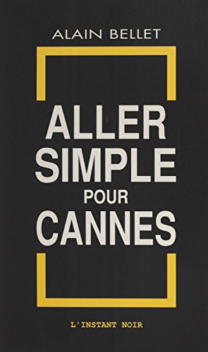Couverture Aller simple pour Cannes FeniXX rdition numrique (L'Instant)