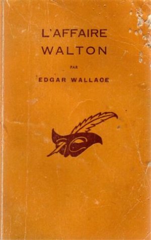 Couverture L'Affaire Walton Librairie des Champs-Elyses - Le Masque