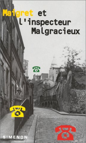 Couverture « Maigret et l'inspecteur Malgracieux »