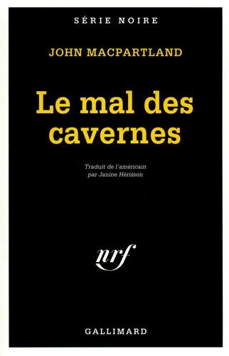 Couverture Le Mal des cavernes Gallimard