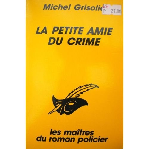Couverture La Petite Amie du crime Librairie des Champs-Elyses - Le Masque