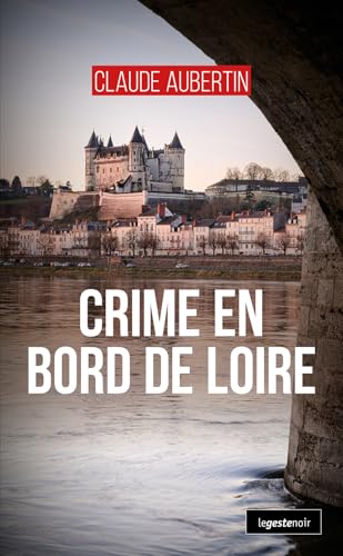 Couverture Crime en bords de Loire