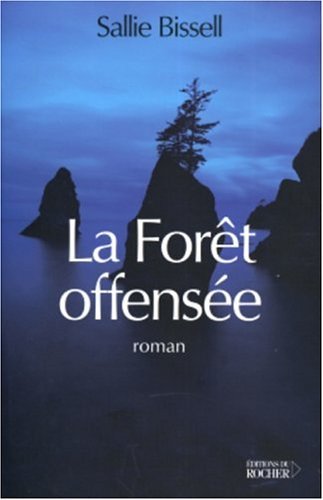 Couverture La Fort offense Editions du Rocher