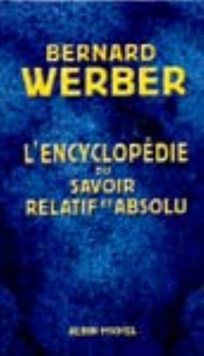 Couverture L'Encyclopdie du savoir relatif et absolu Albin Michel