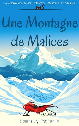 Couverture Une Montagne de malices