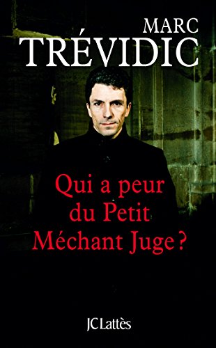 Couverture Qui a peur du petit mchant juge ?