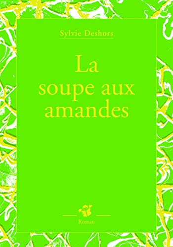 Couverture La Soupe aux amandes Thierry Magnier Editions