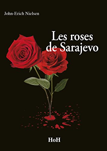 Couverture Les Roses de Sarajevo