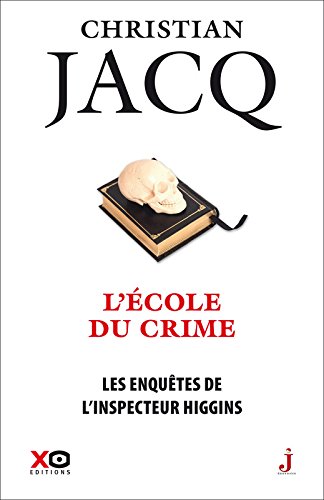 Couverture L'Ecole du crime Xo Editions