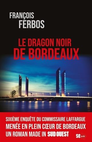 Couverture Le Dragon noir de Bordeaux