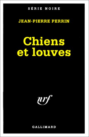Couverture Chiens et louves Gallimard