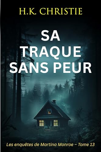 Couverture Sa traque sans peur