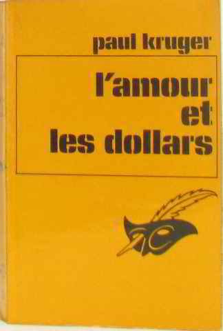 Couverture L'Amour et les dollars Librairie des Champs-Elyses - Le Masque