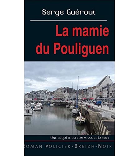 Couverture La Mamie du Pouliguen