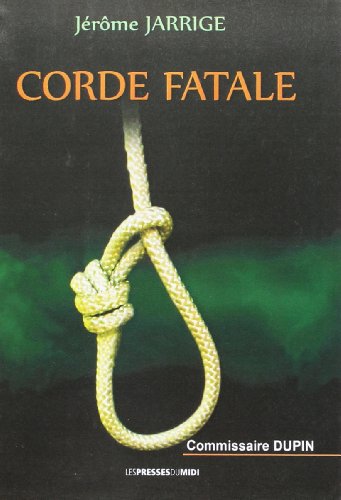 Couverture Corde fatale Les Presses du Midi