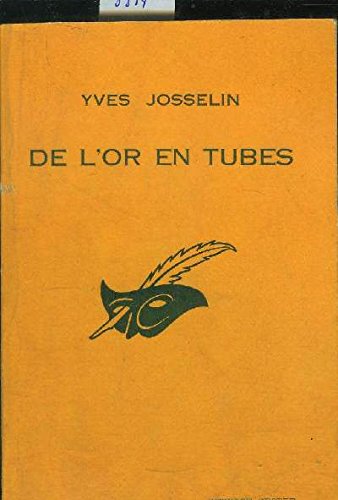 Couverture De l'Or en tubes Librairie champs elyses