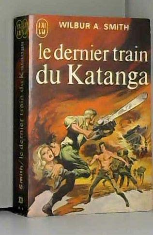 Couverture Le Dernier Train du Katanga J'ai lu