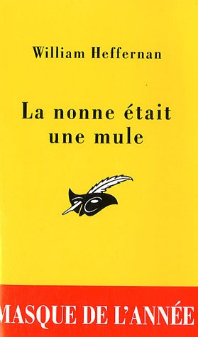Couverture La nonne était une mule Librairie des Champs-Elysées - Le Masque