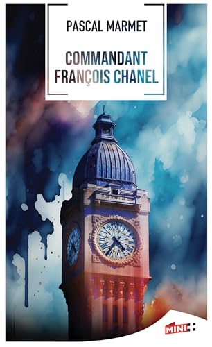 Couverture Commandant Franois Chanel M Plus