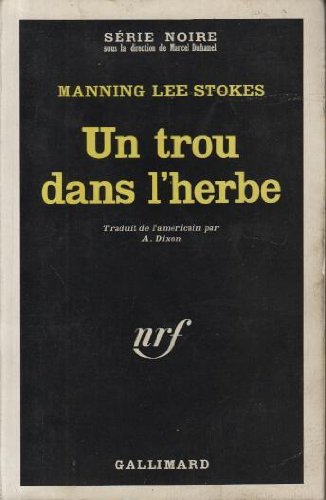 Couverture Un Trou dans l'herbe Gallimard