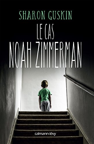 Couverture « Le Cas Noah Zimmerman »
