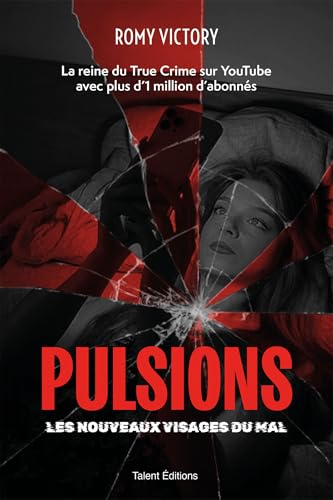 Couverture Pulsions - Les nouveaux visages du mal