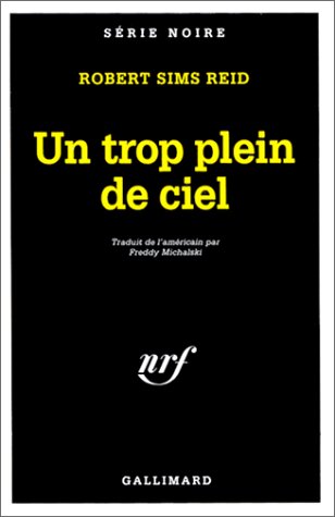 Couverture Un trop plein de ciel Gallimard