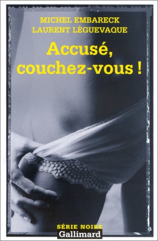 Couverture Accus, couchez-vous ! Gallimard
