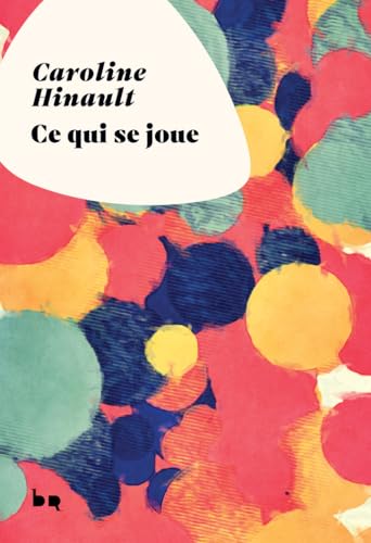 Couverture Ce qui se joue