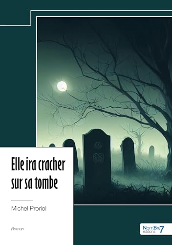 Couverture Elle ira cracher sur sa tombe