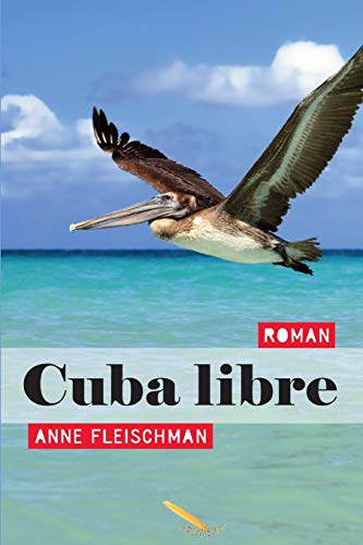 Couverture Cuba libre La Plume D'or