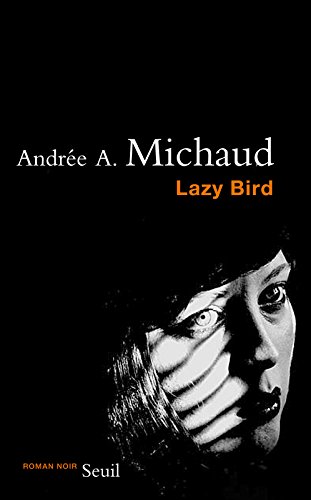 Couverture Lazy Bird Seuil