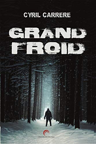 Couverture Grand froid Editions Nouvelle Bibliothque