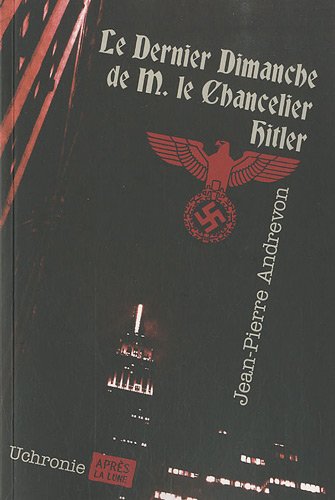 Couverture Le Dernier dimanche de monsieur le chancelier Hitler