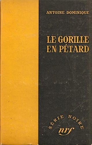 Couverture Le Gorille en ptard Gallimard