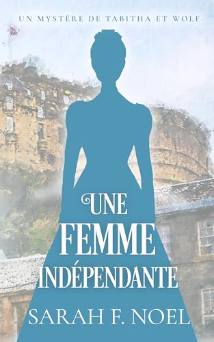 Couverture Une Femme indpendante