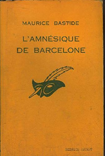 Couverture L'Amnsique de Barcelone Librairie des Champs-Elyses - Le Masque