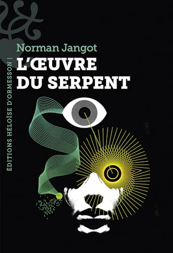 Couverture L'Oeuvre du serpent Editions Hlose d'Ormesson