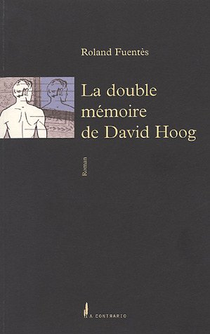 Couverture La double mmoire de David Hoog A Contrario