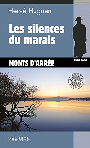 Couverture Les Silences du marais Editions du Palmon