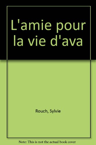 Couverture L'Amie pour la vie d'Ava Autrement