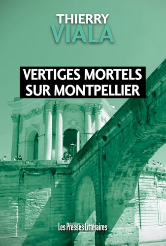 Couverture Vertiges mortels sur Montpellier