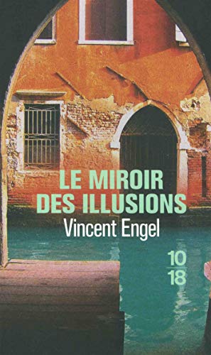 Couverture Le Miroir des illusions 10/18