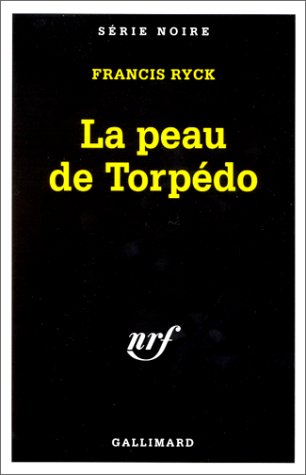 Couverture La Peau de Torpdo Gallimard