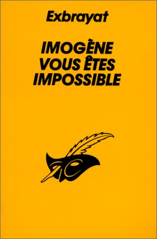 Couverture Imogne, vous tes impossible ! Librairie des Champs-Elyses - Le Masque
