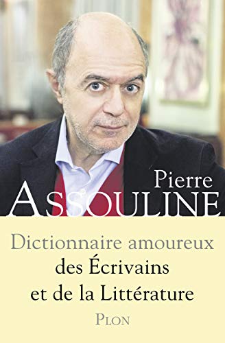 Couverture Dictionnaire amoureux des Écrivains et de la Littérature