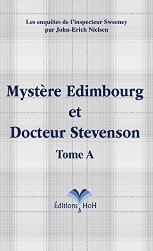 Couverture Mystre Edimbourg et Docteur Stevenson - Tome A Head over Hills