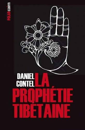 Couverture La Prophtie tibtaine  Editions Cairn