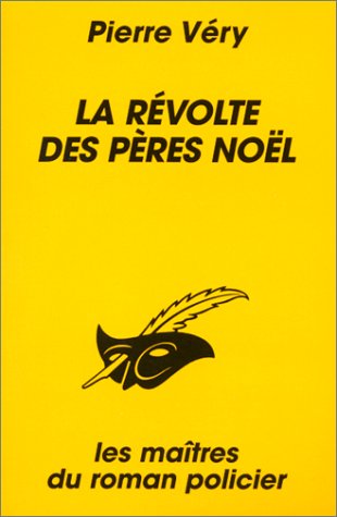 Couverture La Rvolte des Pres Nol Librairie des Champs-Elyses - Le Masque